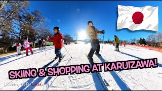 DAY 8 \u0026 9: SKIING \u0026 SHOPPING AT KARUIZAWA! | EP:262