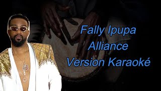 Fally Ipupa - Alliance - Version karaoké