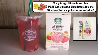 Trying Starbucks VIA Instant Refreshers Strawberry Lemonade!