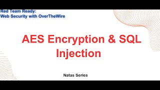 CTC | OverTheWire | Wargames | Natas | Level 28 | AES Encryption & SQL Injection