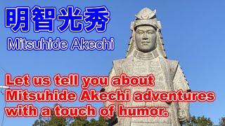 Mitsuhide Akechi on the story. Humorous representation of the life of a Japanese warlord.