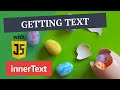 The innerText vs. textContent properties in JavaScript
