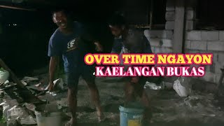 KAELANGAN MAG OVER TIME PARA MAGAMIT BUKAS,,,,,