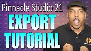 Pinnacle Studio 21 Ultimate | Export Video Tutorial