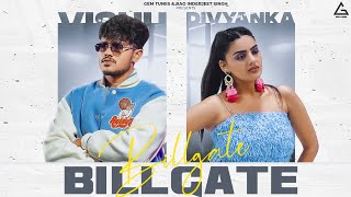 Billgate (Official Video) : Vishu Puthi | Divyanka Sirohi | New Haryanvi Song 2023