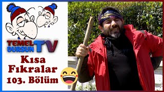 Kısa Fıkralar 103. Bölüm - Temel Dursun TV