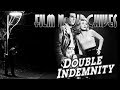 Film Noirchives: DOUBLE INDEMNITY