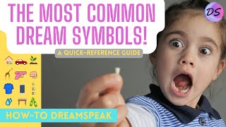 The Most Common Dream Symbols | A Quick-Reference Guide | Dream Interpretation Mini-Course Video 3