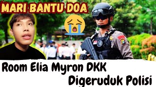 Gawat! Room Elia Myron DKK Digeruduk Polisi | Diskusi Dunia