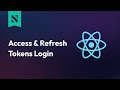 React Login using Access & Refresh Tokens