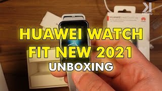 Huawei Watch Fit New 2021 Unboxing