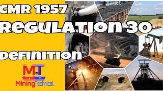 regulation 30 || CMR 1957 || DEFINITION