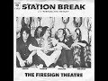 The Firesign Theatre   Station Break