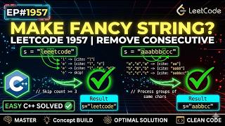 LeetCode 1957: Make Fancy String | Remove Consecutive Characters