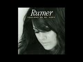 rumer slow