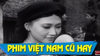 Phim Việt Nam Cũ Hay Nhất | Đến Hẹn Lại Lên Full