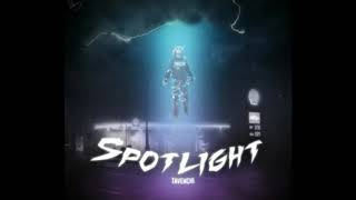 🎵Tavenchi - Spotlight 🎶 [ 1 hour]❤