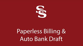 How to Set Up Paperless Billing & Auto Bank Draft
