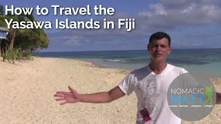 How to Travel the Yasawa Islands in Fiji