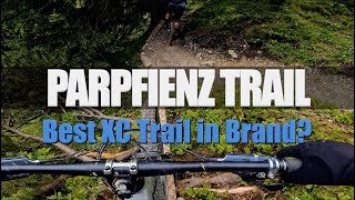 Bikepark Brandnertal - Parpfienz Trail