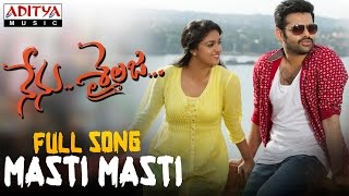 Masti Masti Full Song || Nenu Sailaja Songs || Ram, Keerthy Suresh, Devi Sri Prasad
