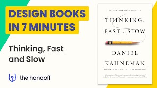 DESIGN BOOKS IN 7 MINUTES: Thinking Fast and Slow by Daniel Kahneman