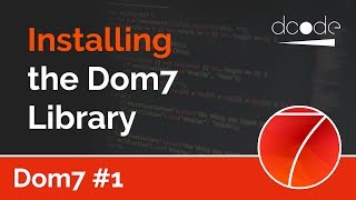 Dom7 Tutorial #1 - Installation & Introduction