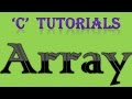 C Programming Tutorial  - 31 Array