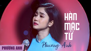 Hàn Mặc Tử - Phương Anh (Official 4K MV)