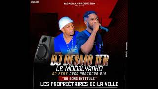 DESMO_PREMIER_feat_DJ_ANACONDA_512_( LES PROPRIÉTAIRES DE LA VILLE )_