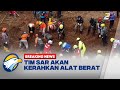 Alat Berat Dikerahkan Bantu Pencarian Korban Longsor Cianjur