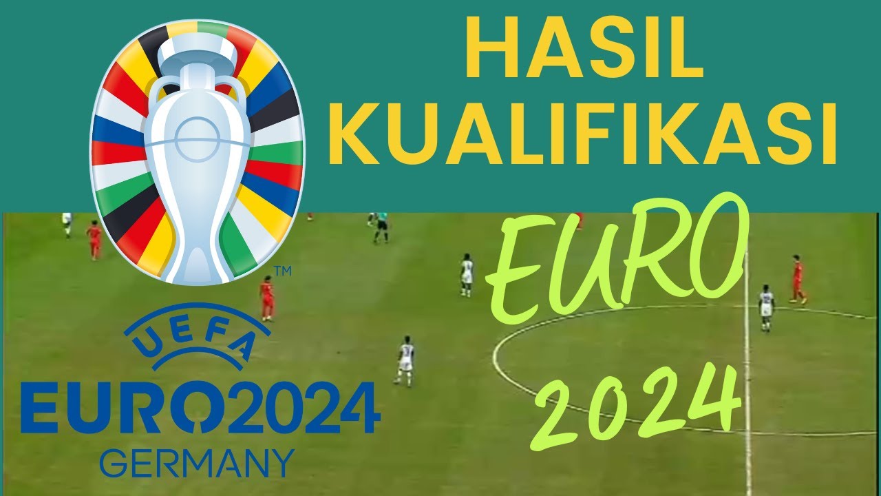 Hasil Laga & Klasemen Grup Kualifikasi Euro 2024. Senin, 16 Oktober ...