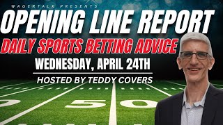 NBA Playoffs Predictions, Picks and Bets | MLB Early Line Moves (4/24/24 Opening Line Report)