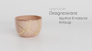 How I created the Kintsugi material in Keyshot 8