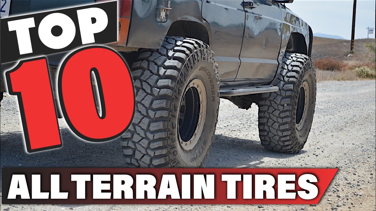 Best All Terrain Tire In 2024 - Top 10 All Terrain Tires Review - YouTube