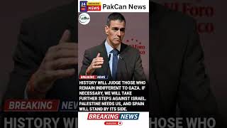 Spain’s Gaza Remarks Spark International Debate | PakCan News