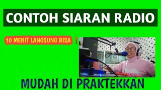 Contoh Siaran Radio Pemula || Opening Siaran Radio - Cindy hasa