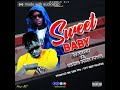 Sweet Baby  Deejay Khazo ft Okeng Borntown