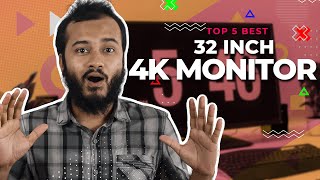 Best 32 Inch 4K Monitor for Gaming, Photo Editing, Video Editing in 2024 - Top 5 Review