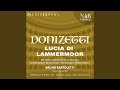 Lucia di Lammermoor, IGD 45, Act II: 