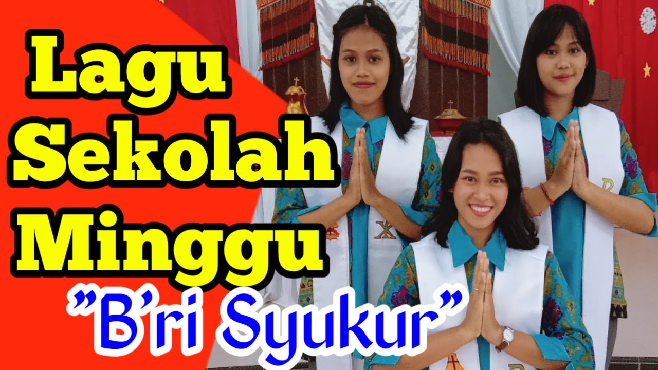 BRI SYUKUR - Lagu Sekolah Minggu - YouTube