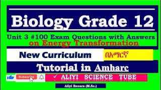 Biology Grade 12 Unit 3 #100 Exam Questions with Answers in Amharic