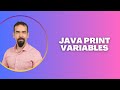 #17 Java Print Variables
