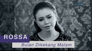 Rossa - Bulan Dikekang Malam (Official Music Video) | OST. Ayat-Ayat Cinta 2