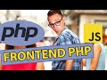 PHP on the frontend! No more Javascript!