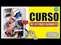 CURSO DE REPARACION DE REFRIGERADORES (Para principiantes) ✅