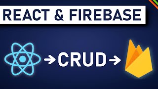 How To Set Up React With Firebase/Firestore | CRUD Functions | Part 2