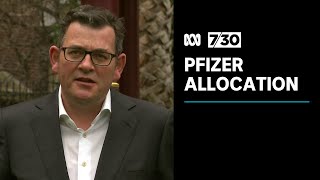 State premiers accuse Federal Government of 'unfair' Pfizer vaccine allocations | 7.30