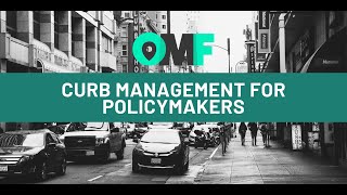Curb Management for Policymakers (Webinar)