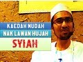 Kaedah Mudah Nak Lawan Hujah Syiah // Dr Rozaimi Ramle